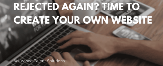 Rejected Again? Time to Create Your Own Website