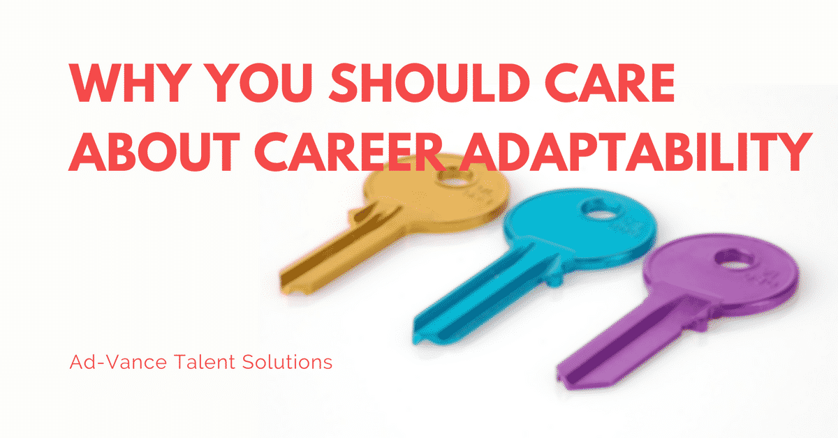 Why You Should Care About Career Adaptability