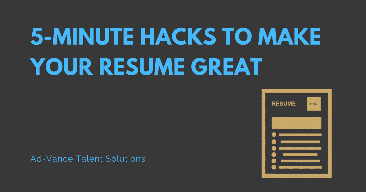 5-Minute Hacks to Make Your Resume Great