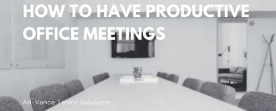 How to Have Productive Office Meetings